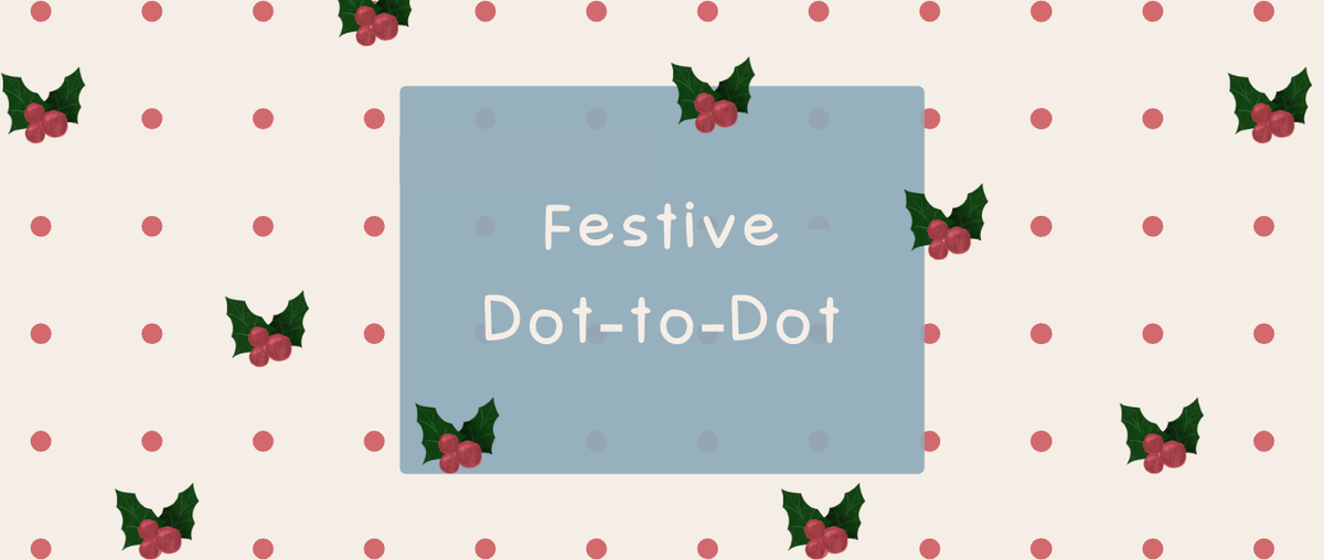 Festive Dot-to-Dot - Roy's Boys