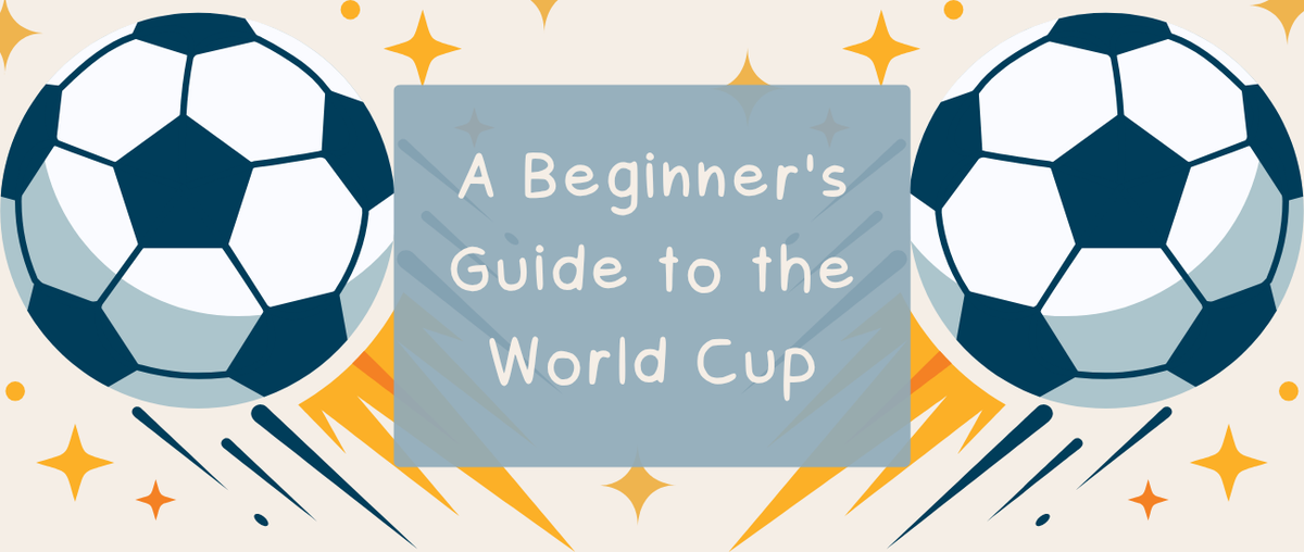 A Beginners Guide to the World Cup - Roy's Boys