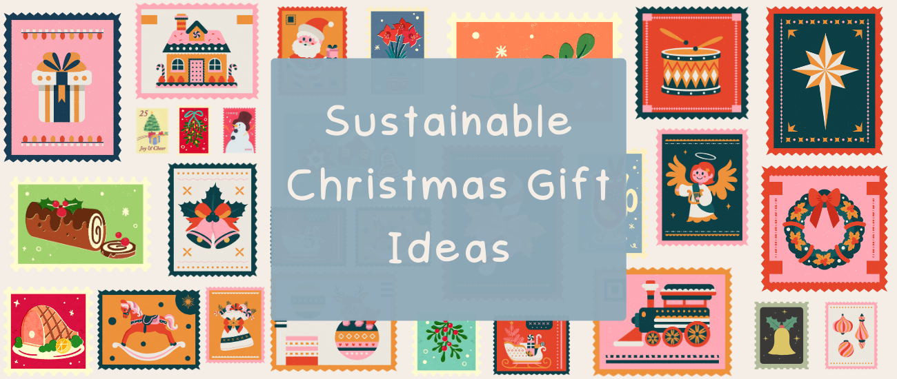 Sustainable Christmas Gift Ideas