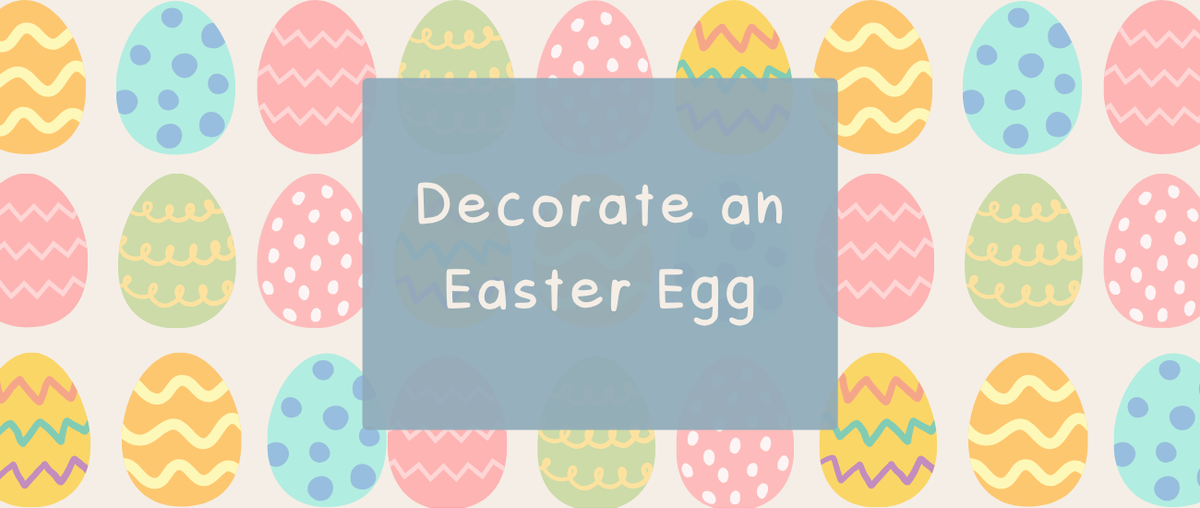 Decorate an Easter Egg - Roy's Boys