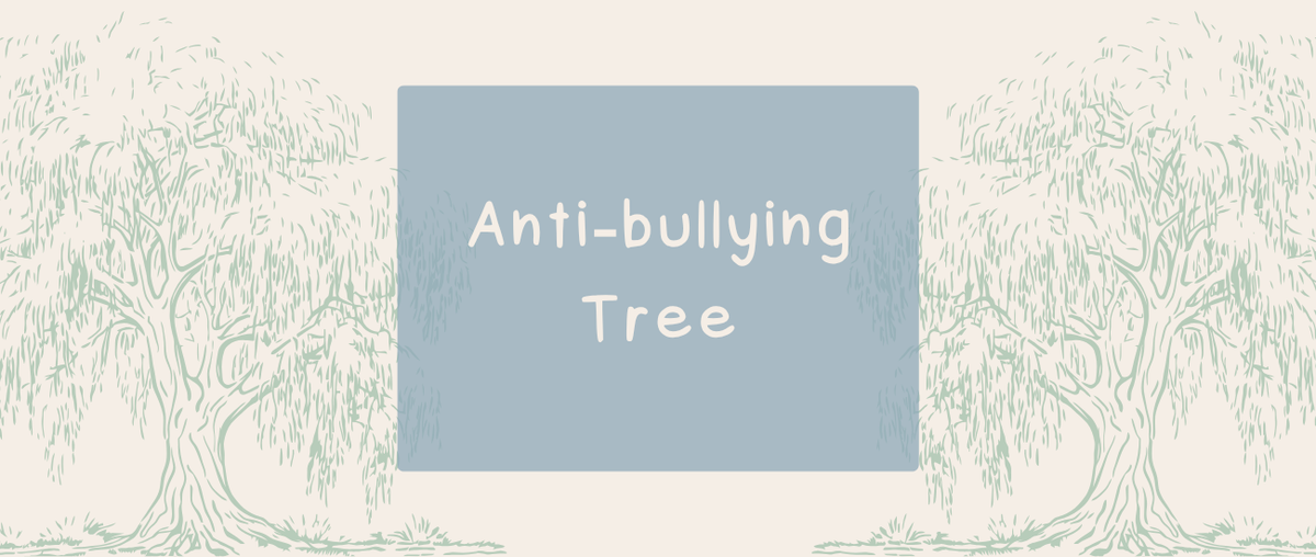 Anti-Bullying Tree - Roy's Boys