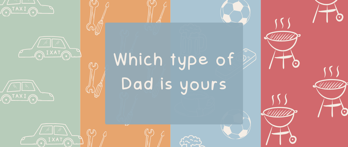 Which type of Dad is yours? - Roy's Boys
