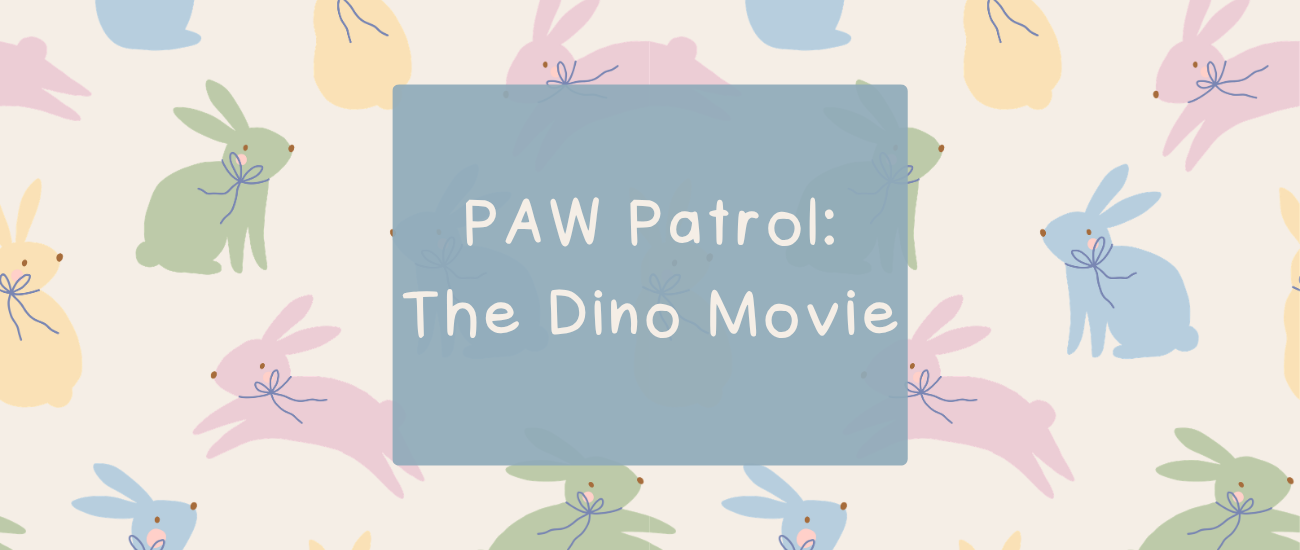 PAW Patrol: The Dino Movie | What you need to know