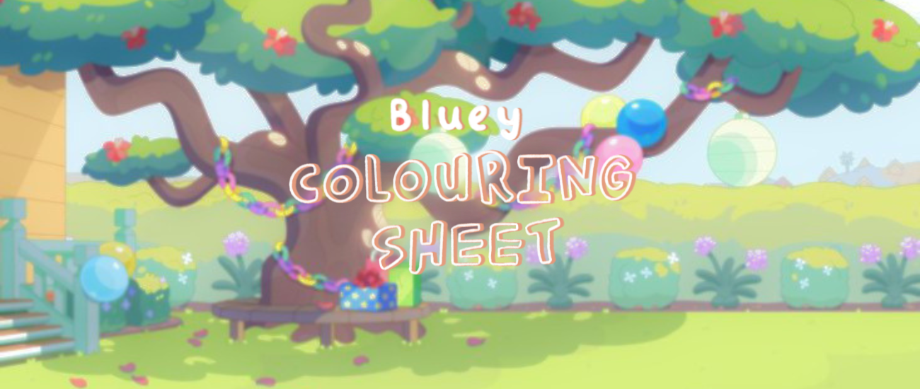 Text: Bluey Colouring Sheet Image: Bluey's back garden