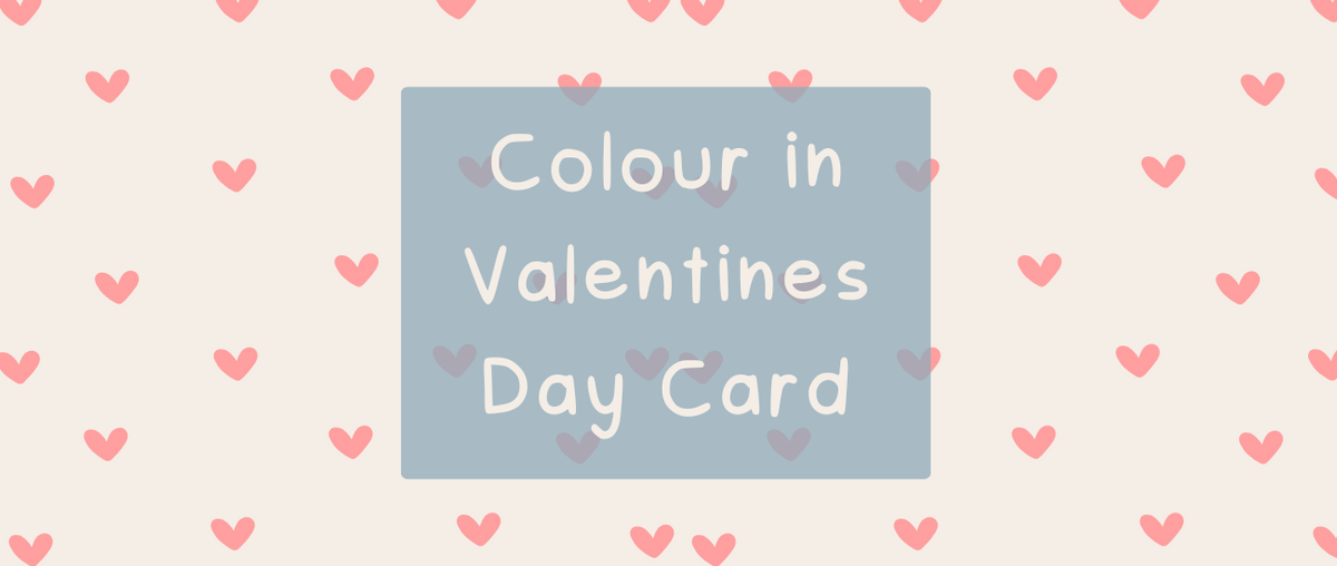 Print and Colour Valentine's Day Card | Kids Activity - Roy's Boys