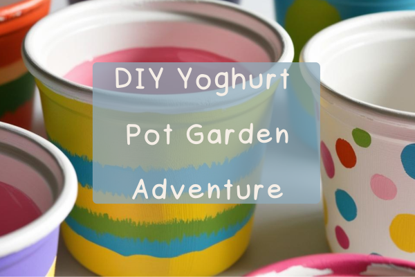 DIY Yoghurt Pot Garden Adventure | Kids Activity - Roy's Boys