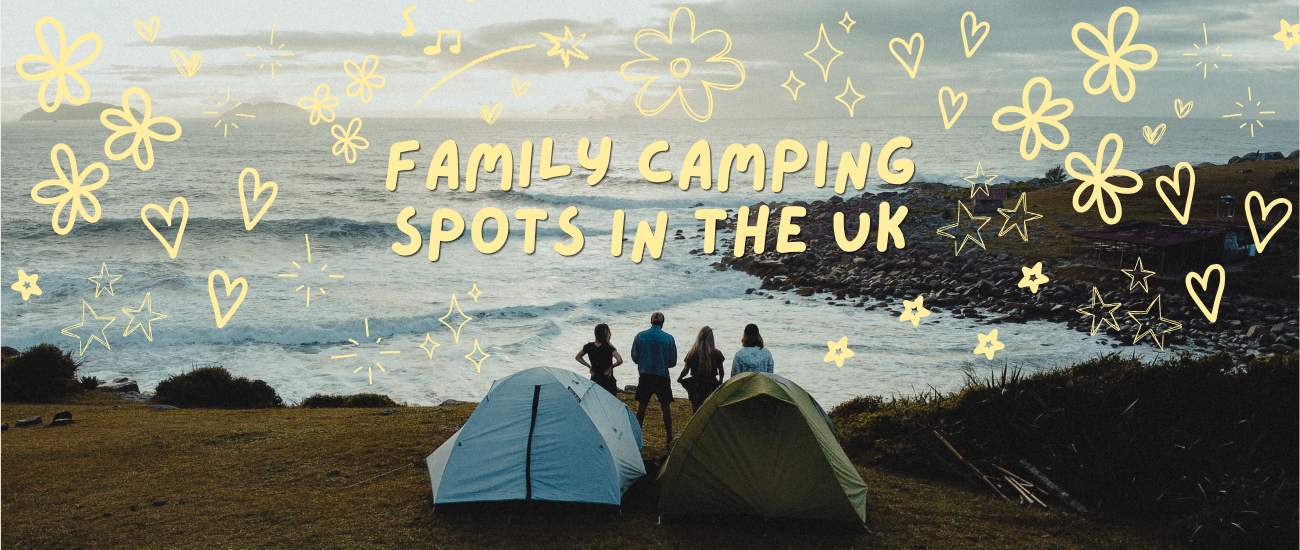 Family Camping Spots in the UK