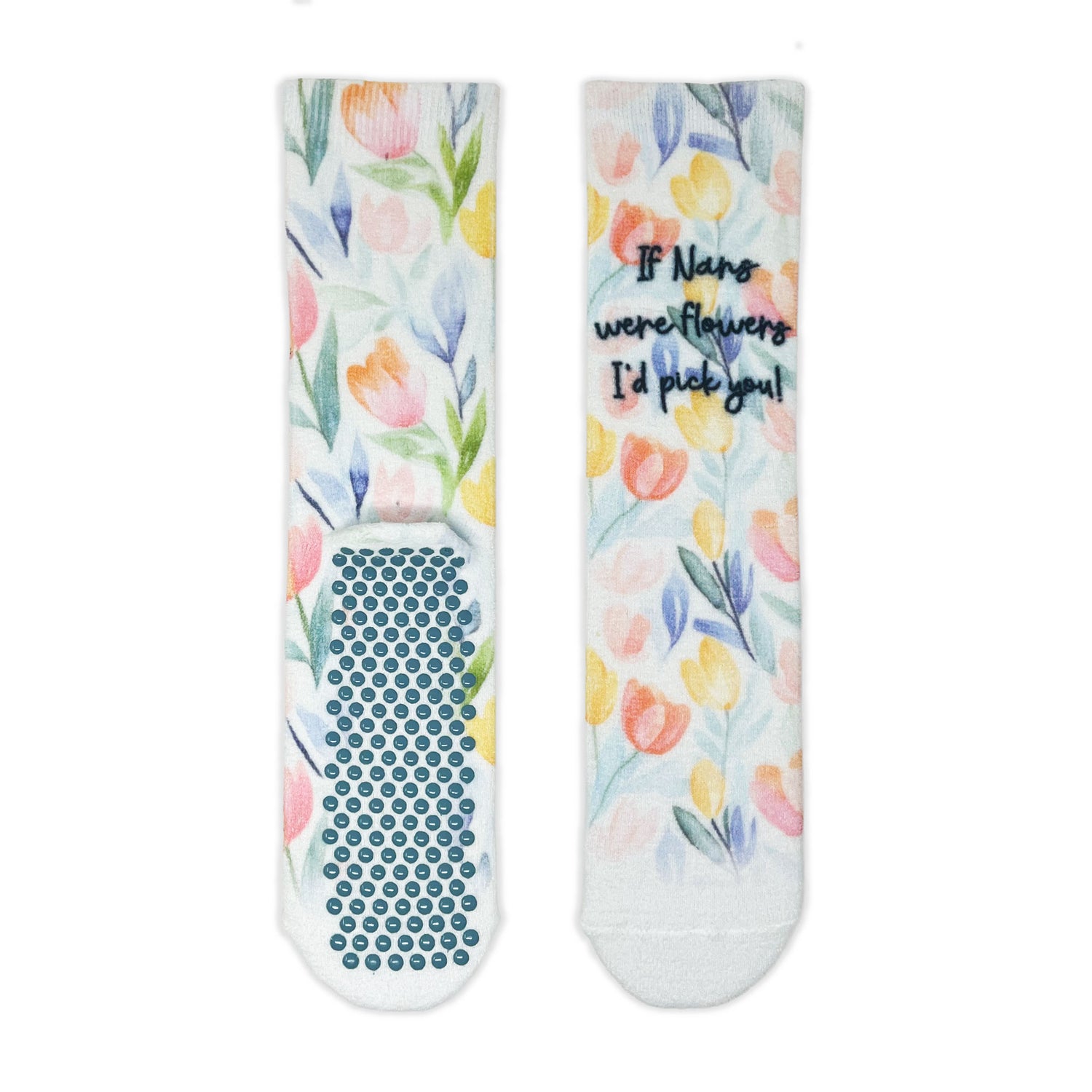 If Nans Were Flowers I&