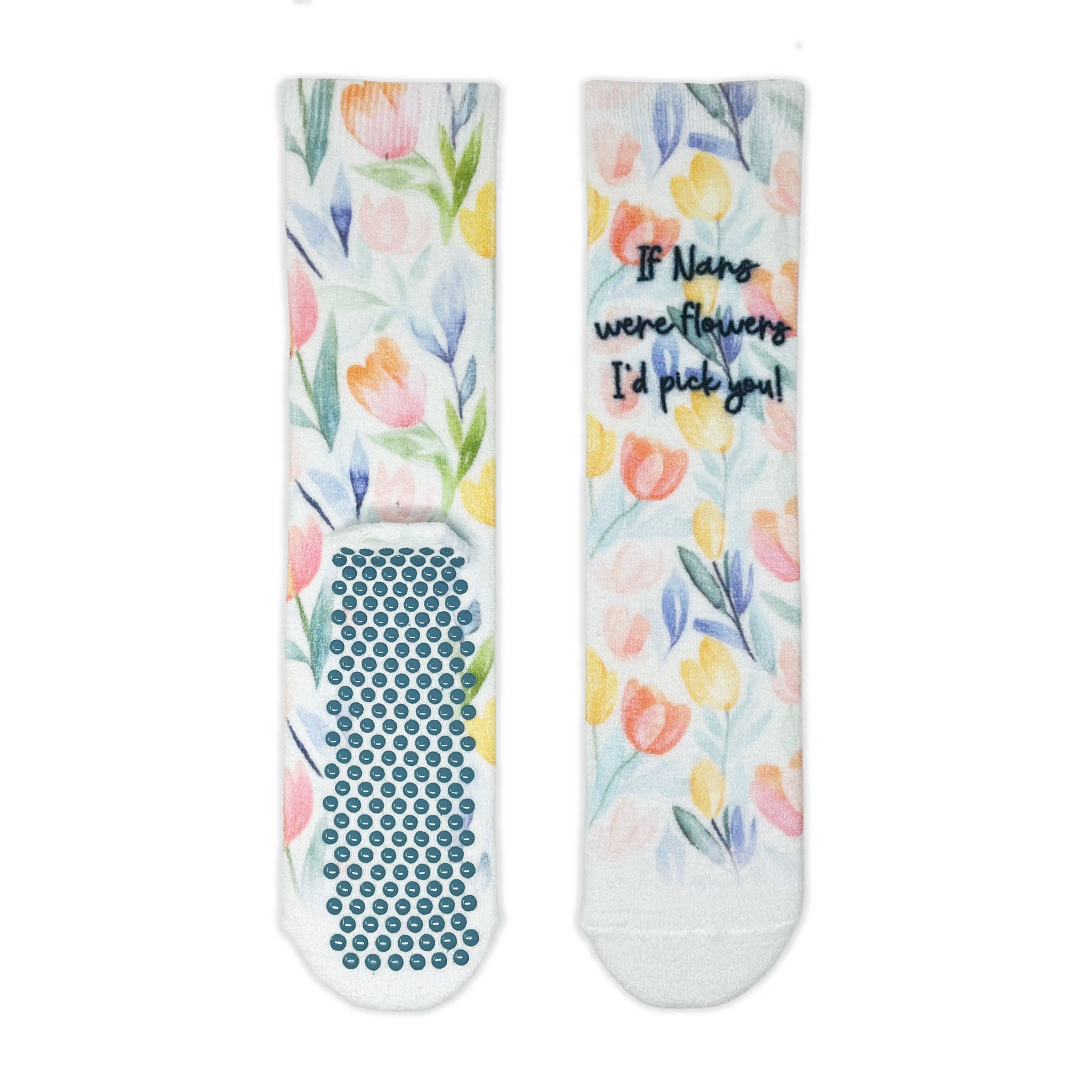 If Nans Were Flowers I&